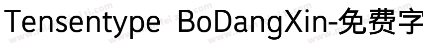 Tensentype BoDangXin字体转换